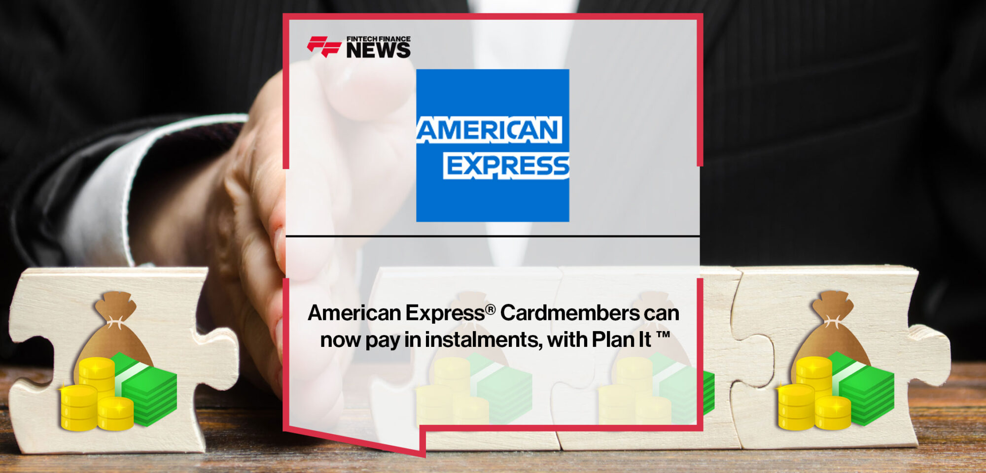 American Express® Cardmembers can now pay in instalments, with Plan It ™