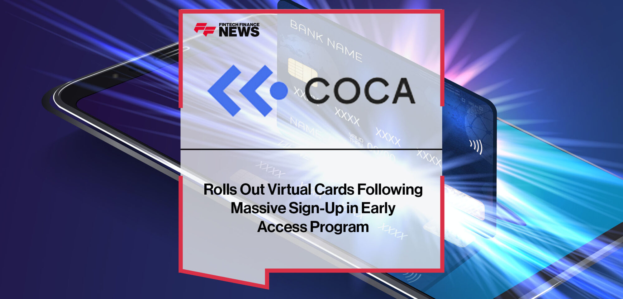 COCA Rolls Out Virtual Cards Following Massive Sign-Up in Early Access Program | Fintech Finance News
