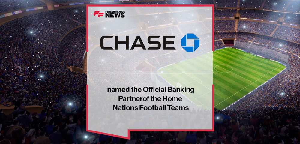 Chase named the Official Banking Partner of the Home Nations Football Teams