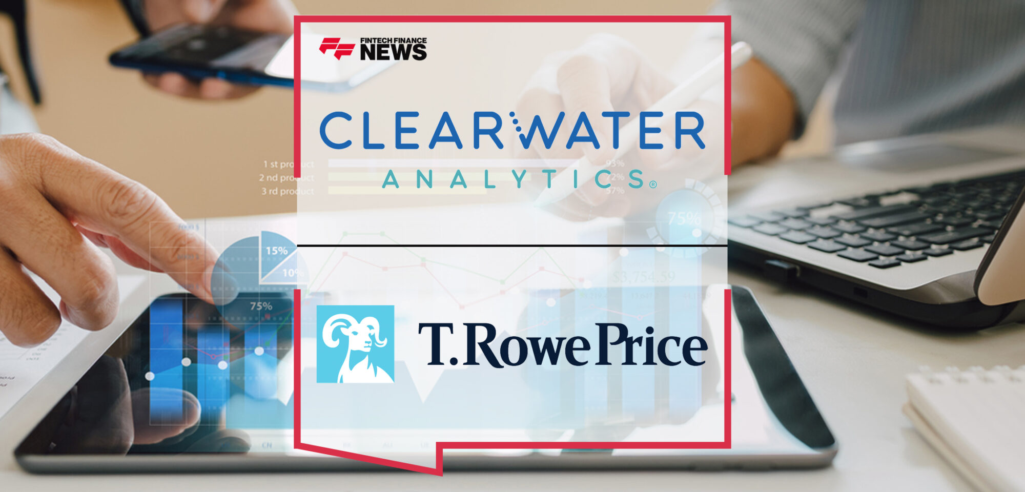 Clearwater Analytics Selected by T. Rowe Price to Power Stable Value Investment Operations | Fintech Finance News