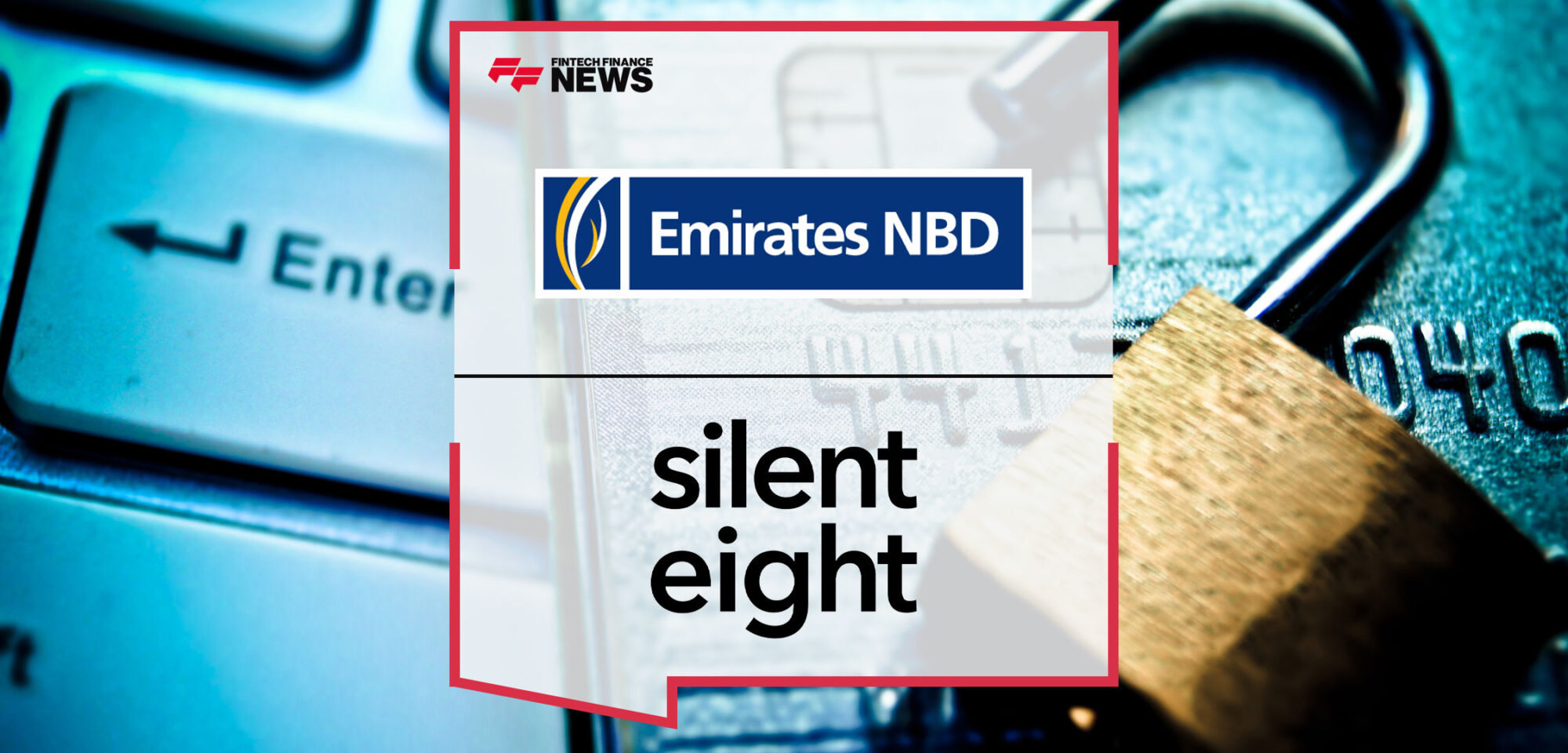 Emirates NBD Partners with Silent Eight to Automate Alert disposition and Enhance Compliance Efficiency