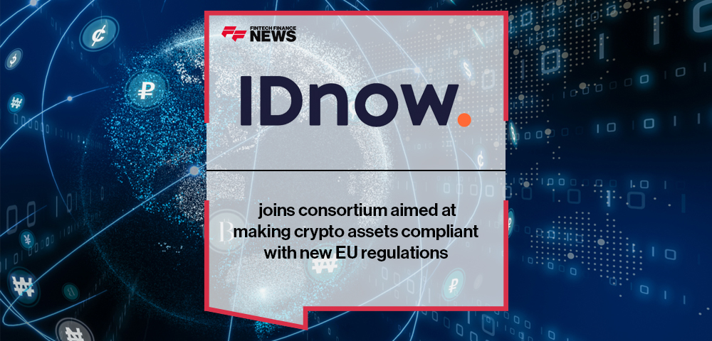 IDnow joins consortium aimed at making crypto assets compliant with new EU regulations
