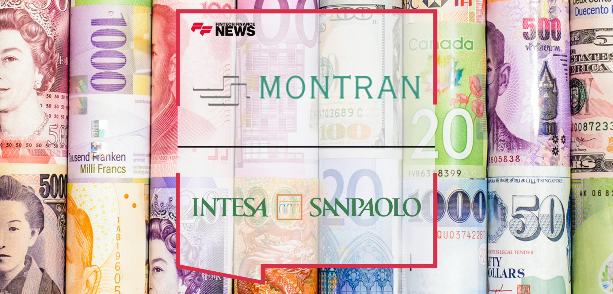 Montran provides Multi-Currency Virtual Account Management Platform to Intesa Sanpaolo | Fintech Finance News