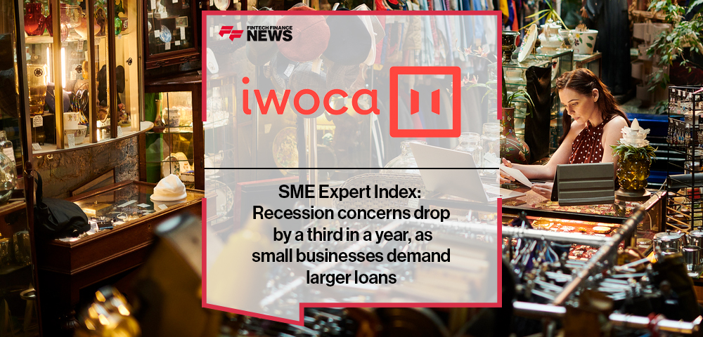 iwoca SME Expert Index: Recession concerns drop by a third in a year, as small businesses demand larger loans
