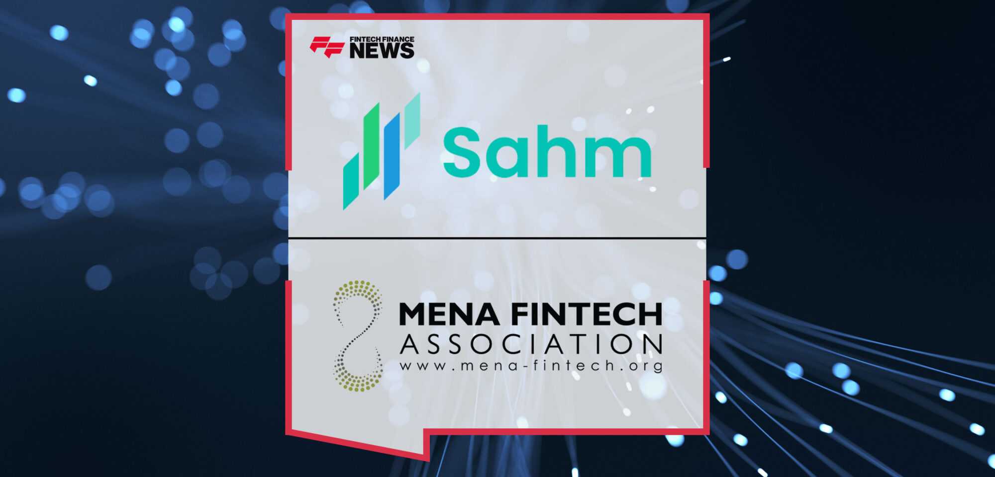 Sahm Capital Financial Company Joins the MENA Fintech Association