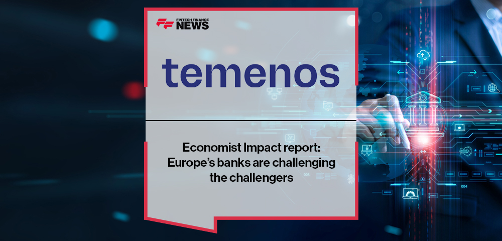 Economist Impact report for Temenos: Europe’s banks are challenging the challengers