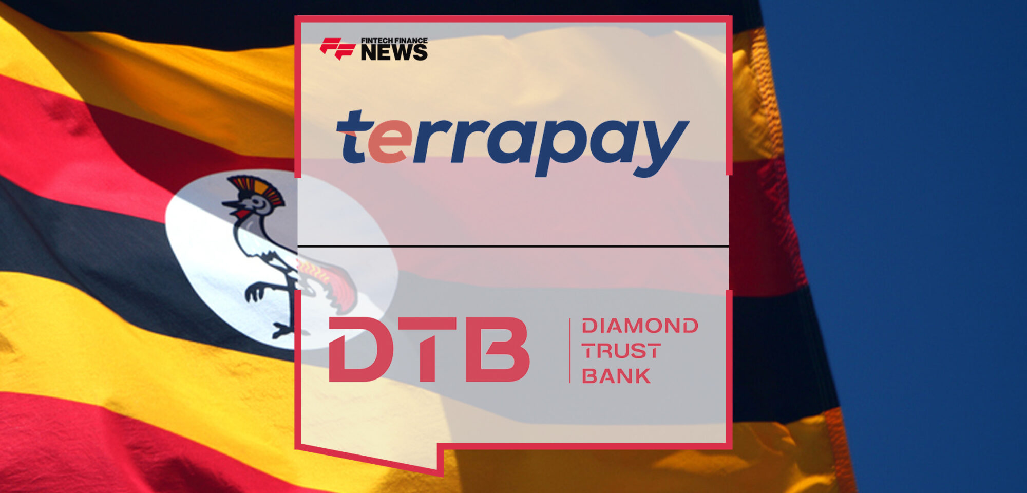 TerraPay joins forces with Diamond Trust Bank Uganda, to simplify global money transfers in Uganda | Fintech Finance News