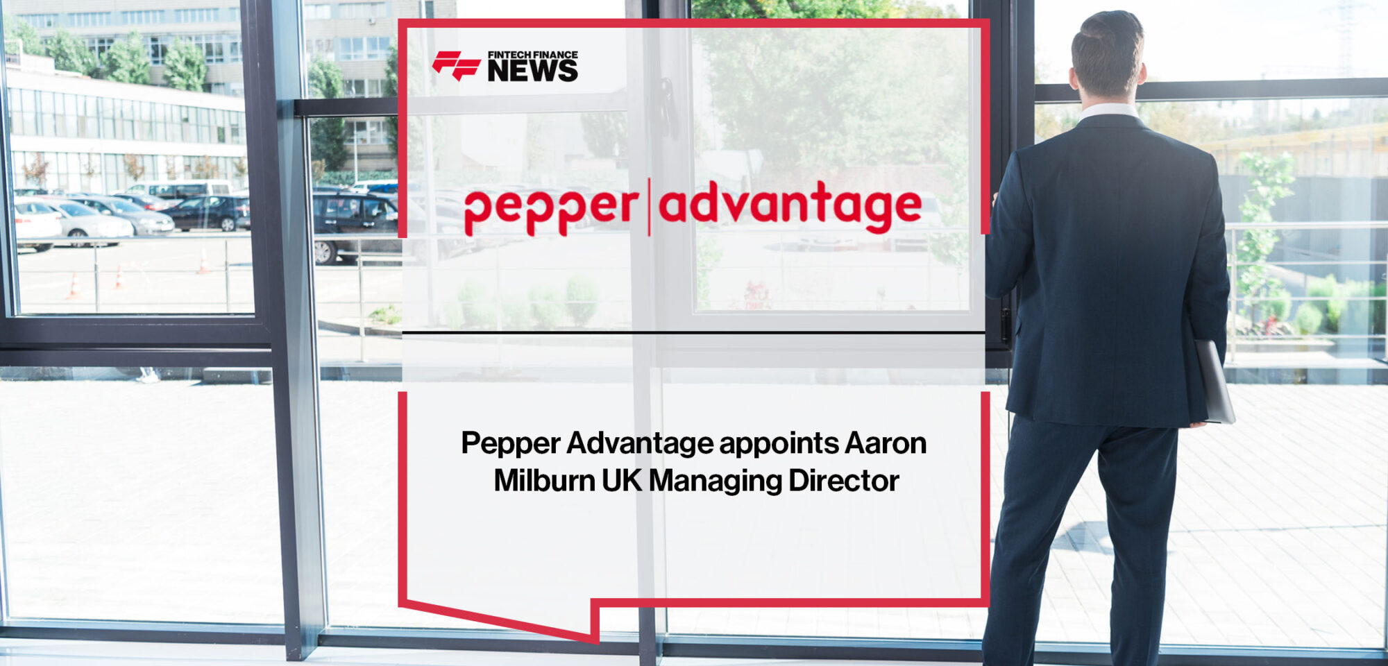 Pepper Advantage appoints Aaron Milburn UK Managing Director