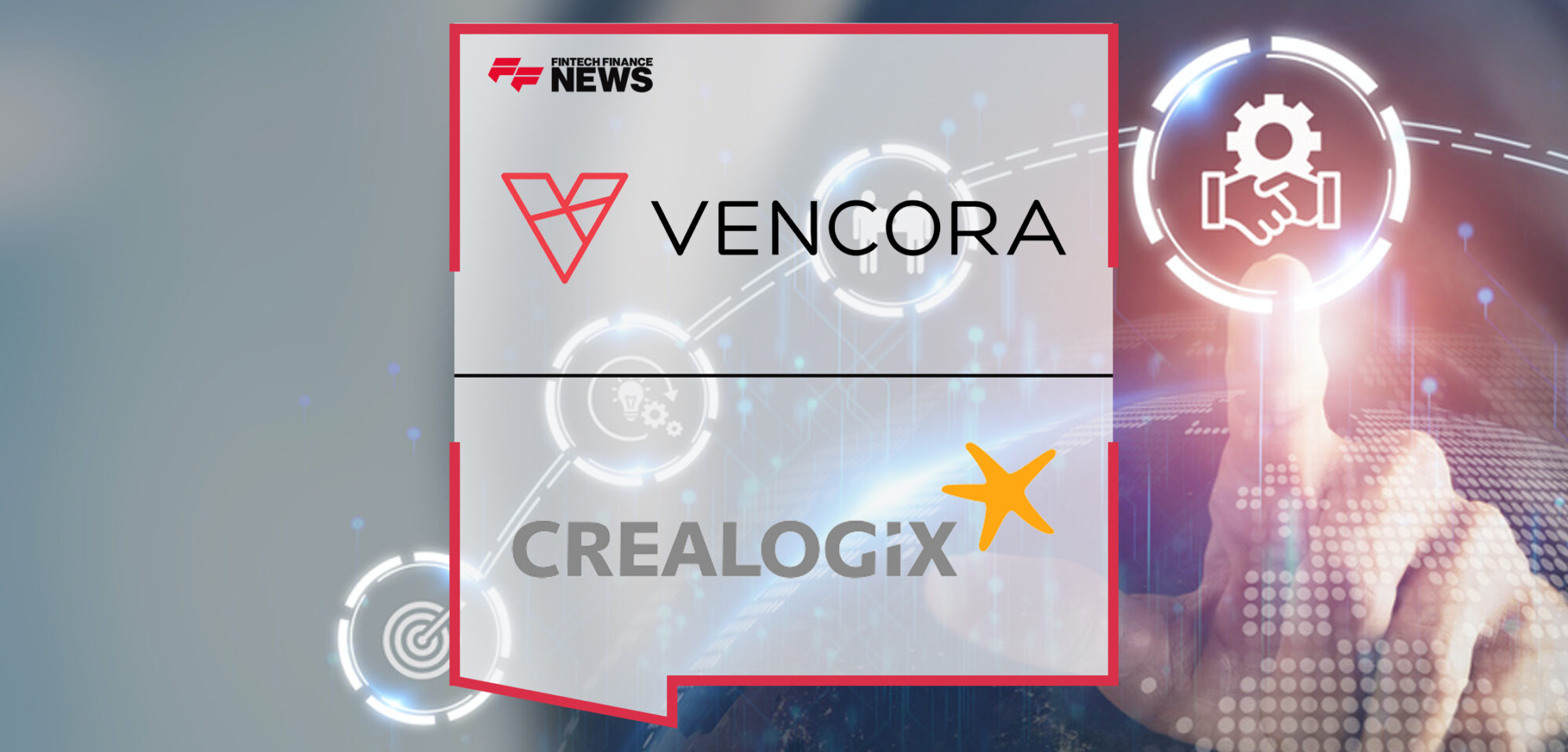 Vencora acquires CREALOGIX | Fintech Finance News