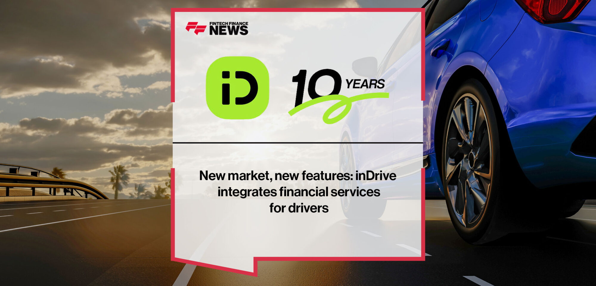 New market, new features: inDrive integrates financial services for drivers
