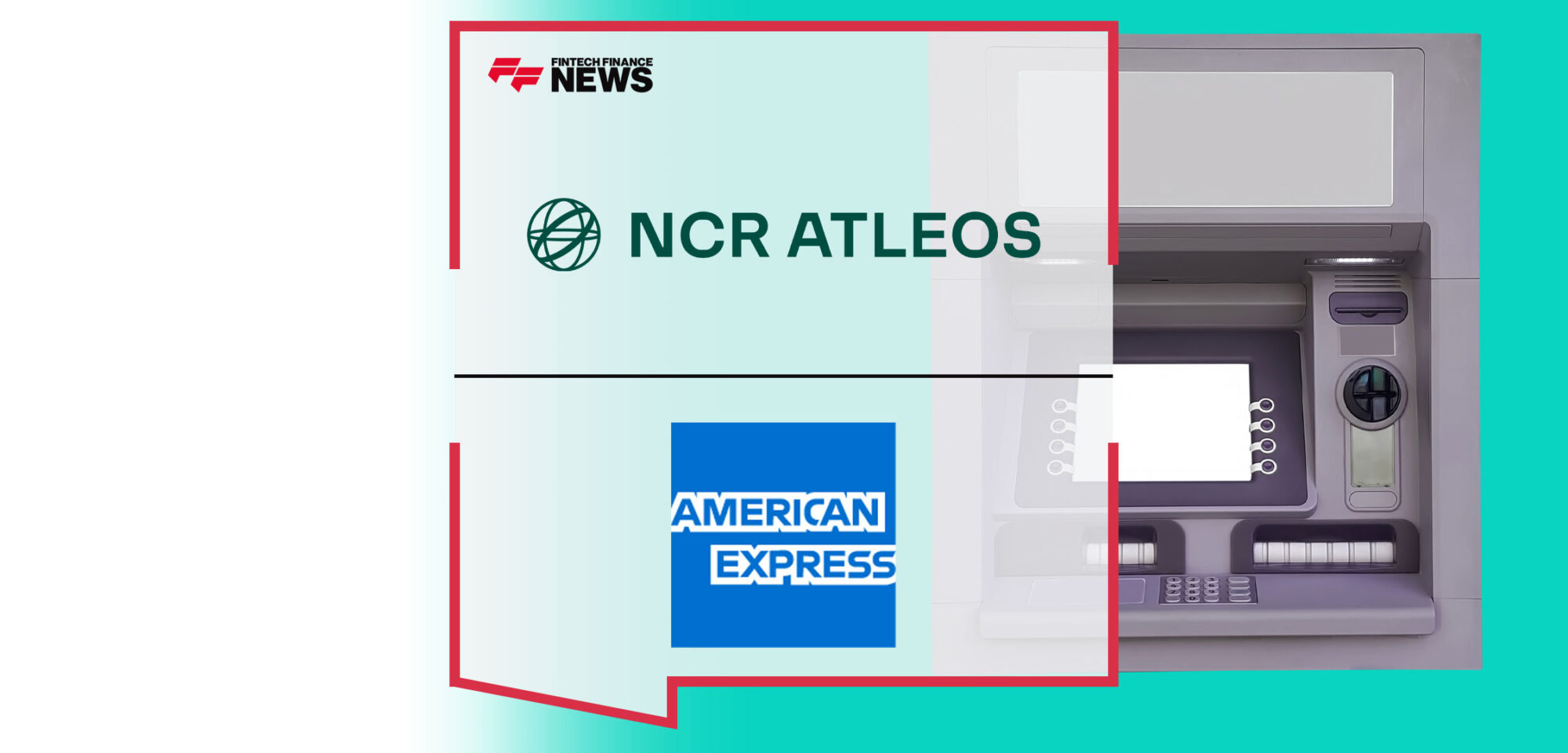 NCR Atleos to Bring Surcharge-Free Cash Access to American Express Checking Customers