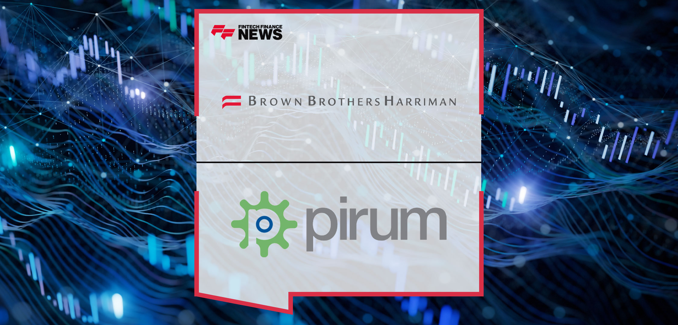 BBH-Rolls-Out-Pirum’s-Recalls-Manager-to-Prepare-Clients-for-the-Shift-to-T+1-Settlement
