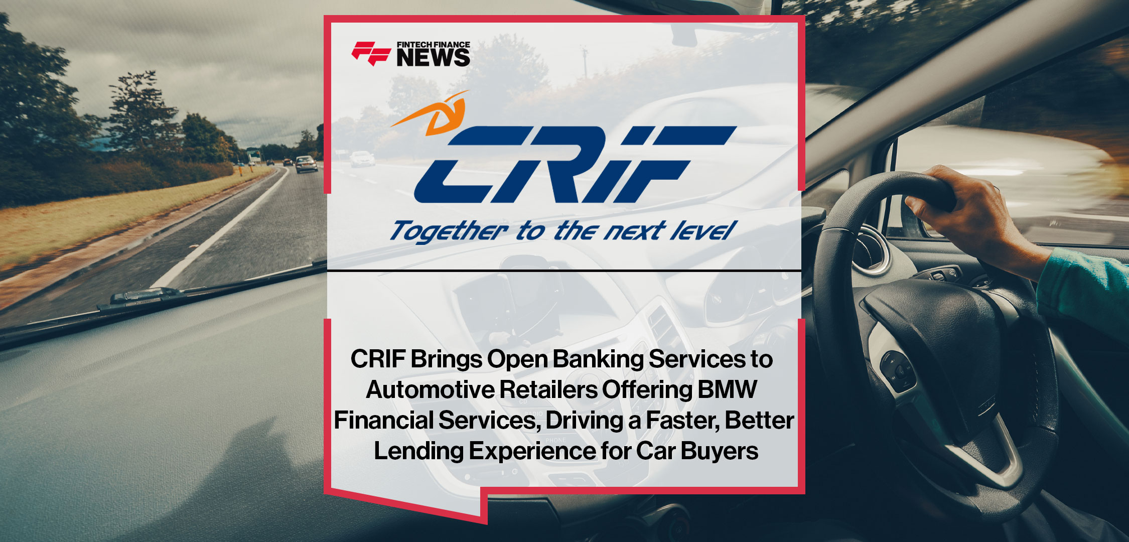 CRIF-Brings-Open-Banking-Services-to-Automotive-Retailers-Offering-BMW-Financial-Services,-Driving-a-Faster,-Better-Lending-Experience-for-Car-Buyers