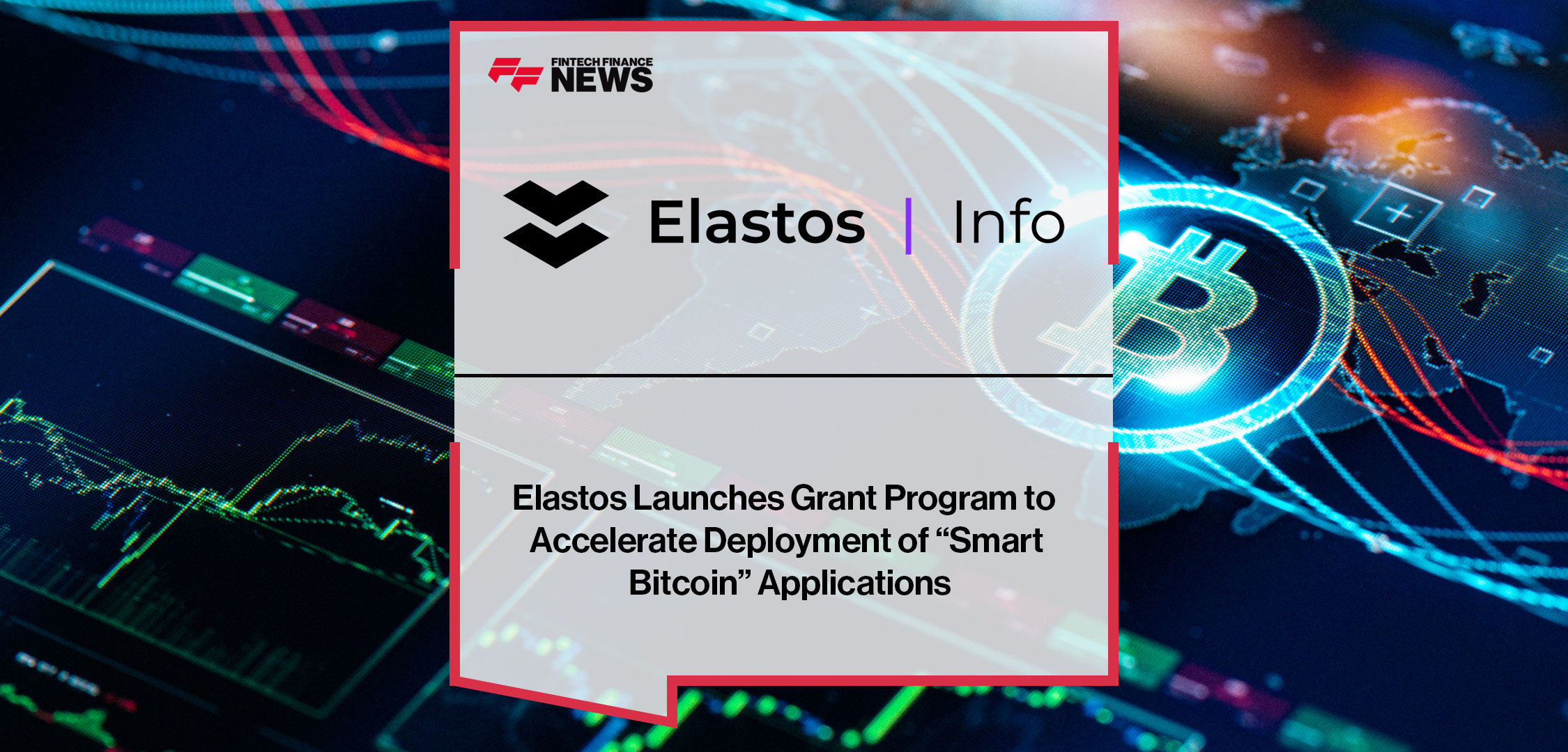 Elastos Launches Grant Program to Accelerate Deployment of “Smart Bitcoin” Applications