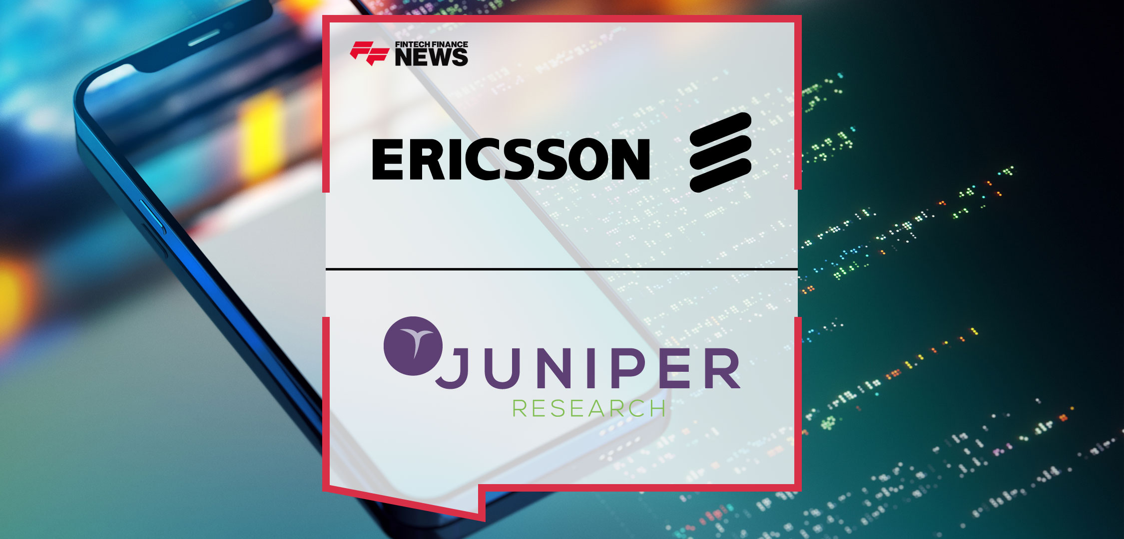 Ericsson-and-Juniper-Research-Report-Mobile-Financial-Services-Critical-for-Future-MNO-Growth
