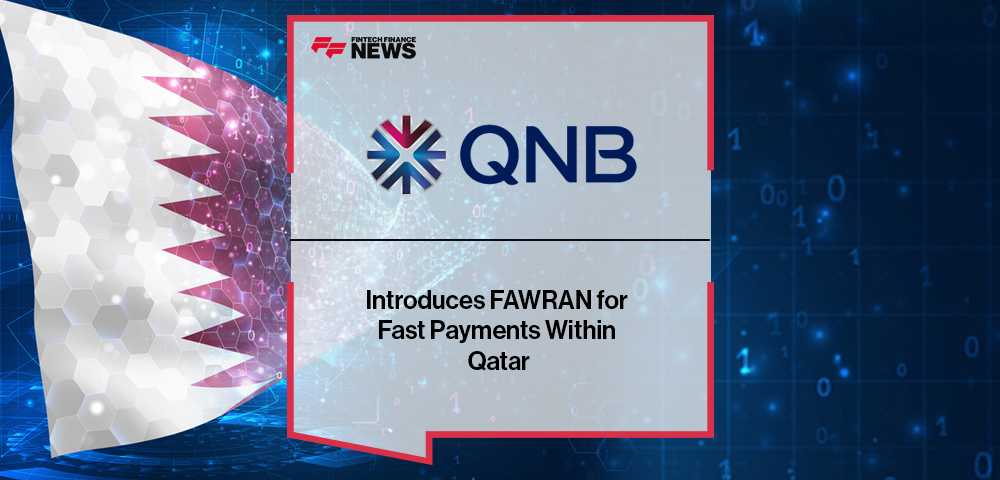 QNB Introduces FAWRAN for Fast Payments Within Qatar
