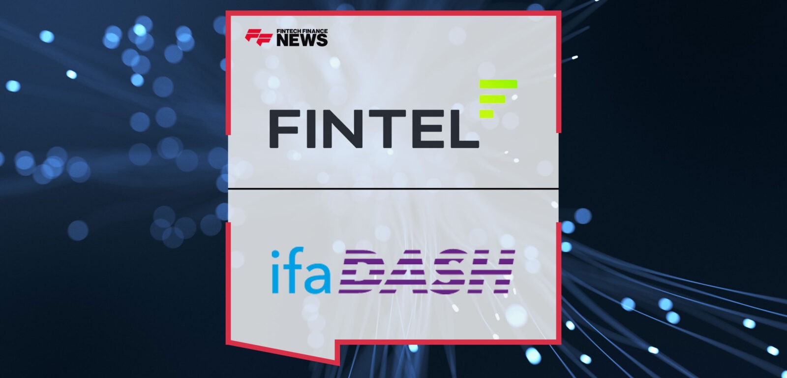 Fintel-Announces-Acquisition-of-Fintech-Provider-ifaDASH