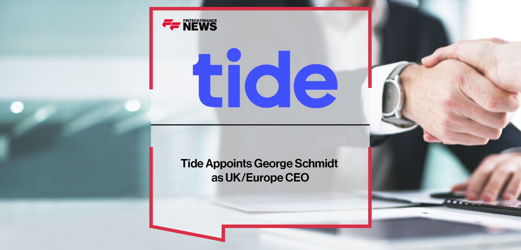 tide-appoints-george-schmidt-as-uk-europe-ceo