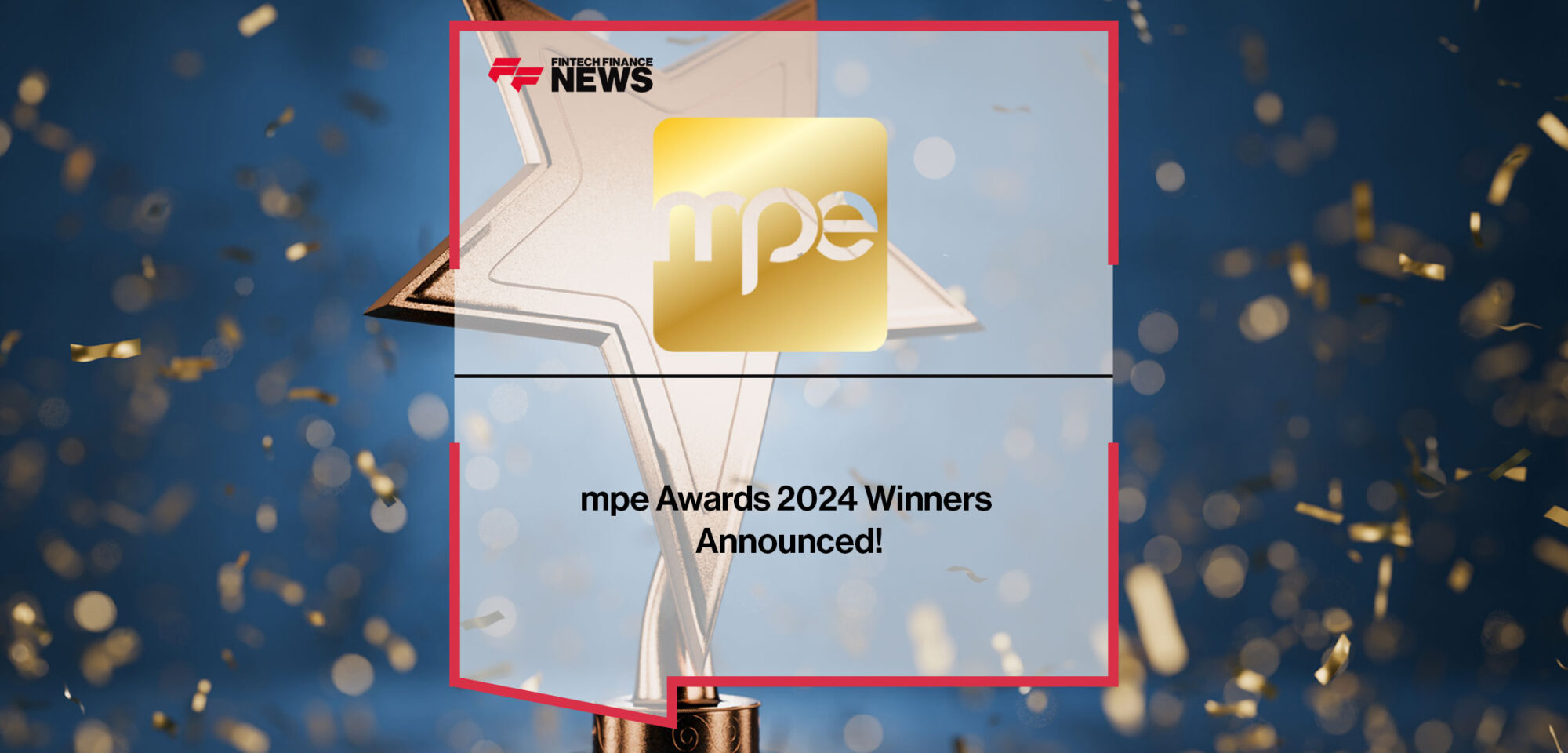 mpe-awards-2024-winners-announced