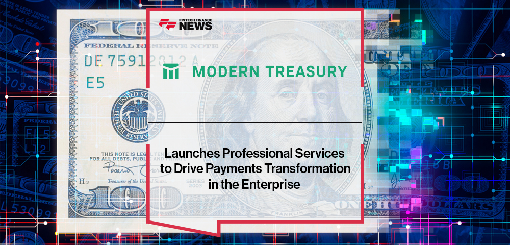Modern Treasury Launches Professional Services to Drive Payments Transformation in the Enterprise