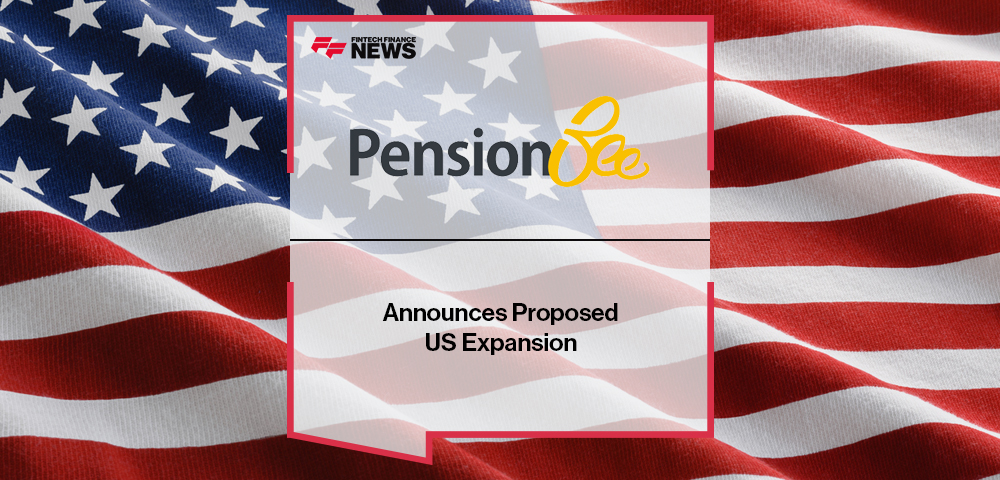 PensionBee Announces Proposed US Expansion