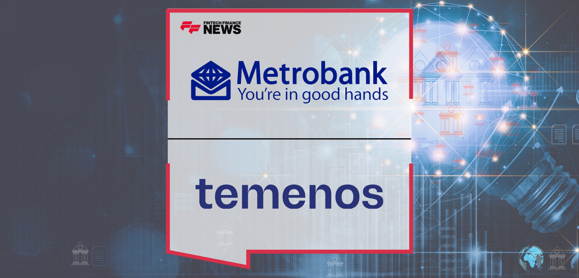 Philippines’ Metrobank Selects Temenos to Advance Its Wealth Management Business | Fintech Finance News