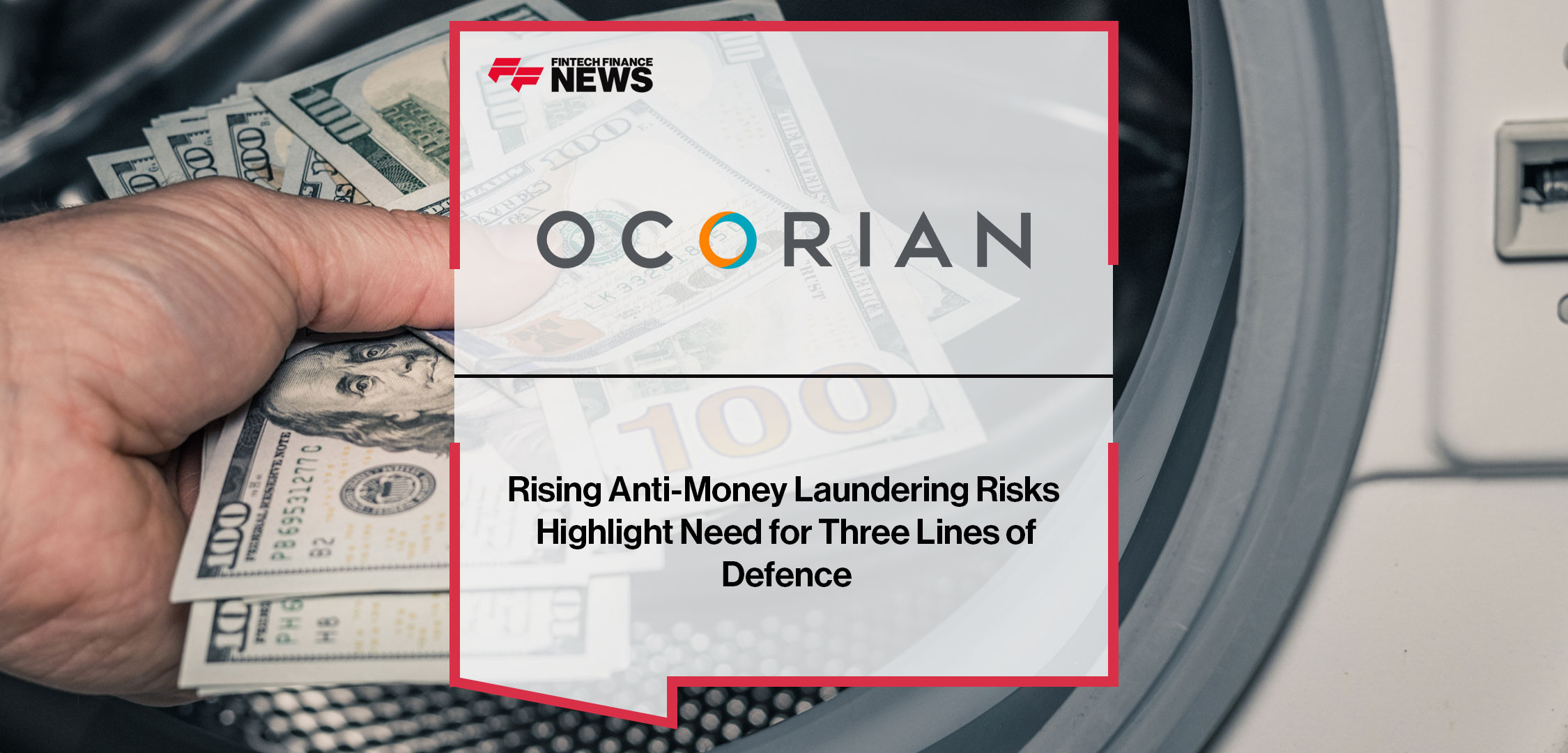 Rising-Anti-money-Laundering-Risks-Highlight-Need-for-Three-Lines-of-Defence|Rising-Anti-Money-Laundering-Risks-Highlight-Need-for-Three-Lines-of-Defence