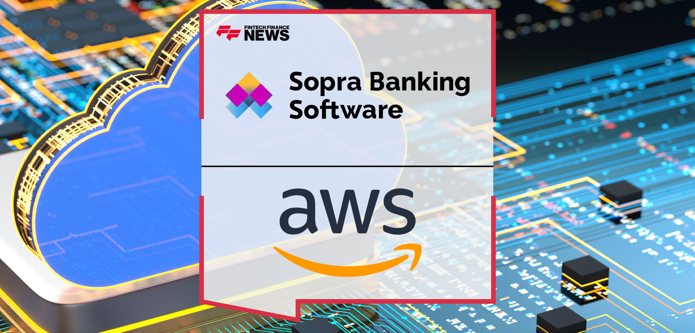 Sopra-Banking-Software-Joins-AWS-ISV-Accelerate-Program-as-It-Scales-Global-Reach,-Enabling-Banks-and-Financial-Institutions-to-Accelerate-Innovation-and-Speed-to-Market