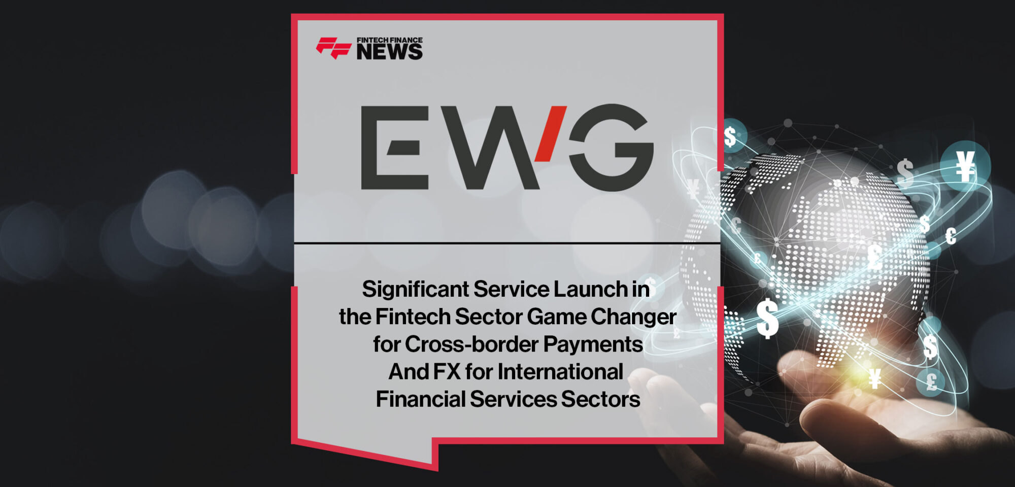 significant-service-launch-in-the-sector-for-cross-border-payments
