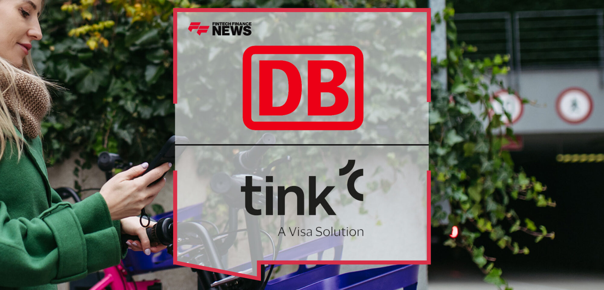 DEUTSCHE BAHN AND TINK PARTNER FOR ENHANCED DIRECT DEBIT SETUPS
