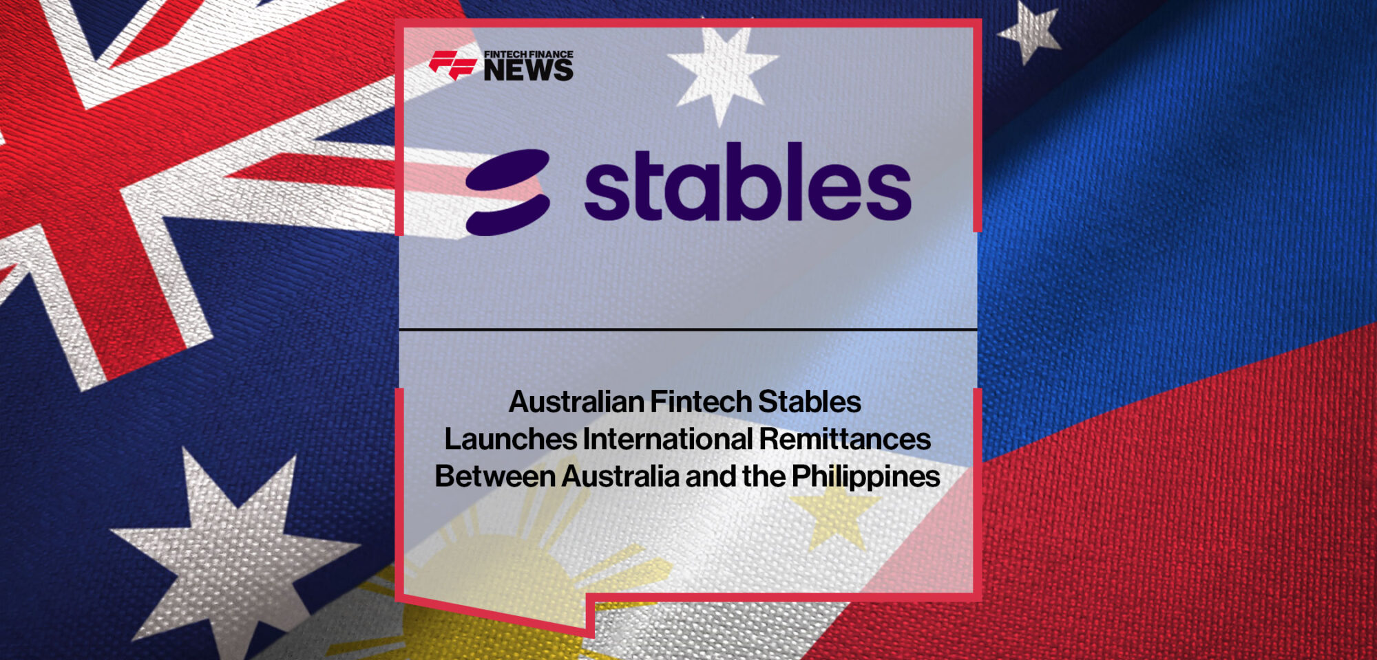 australian-fintech-stables-launches-international-remittances-between-australia-and-the-philippines