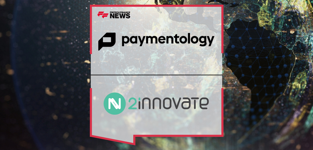 2innovate Partners With Paymentology to Boost Innovation in Payment Processing Across Latin America