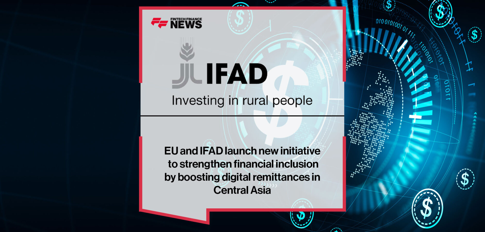 EU and IFAD launch new initiative to strengthen financial inclusion by boosting digital remittances in Central Asia|EU and IFAD launch new initiative to strengthen financial inclusion by boosting digital remittances in Central Asia
