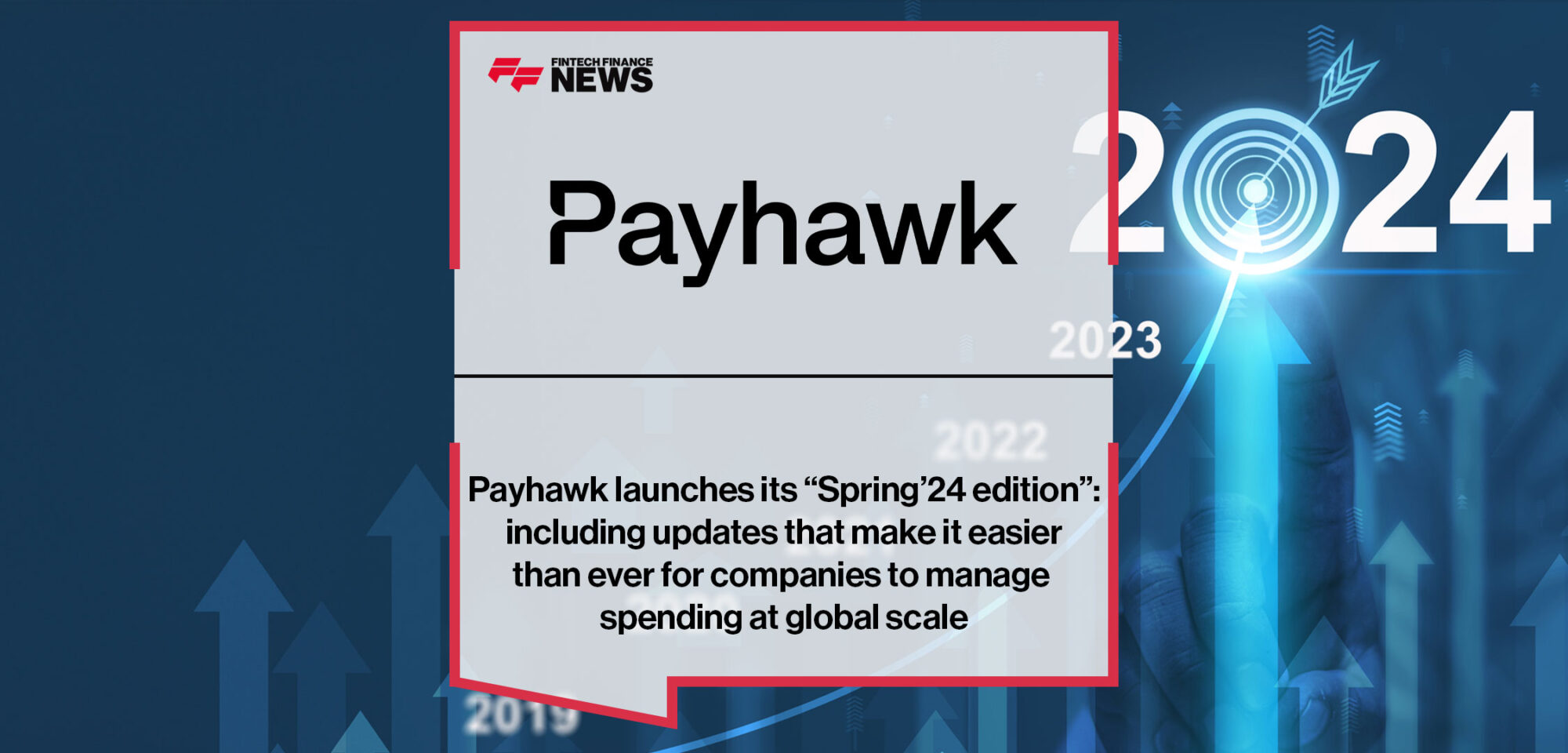 Payhawk launches its “Spring’24 edition”: including updates that make it easier than ever for companies to manage spending at global scale