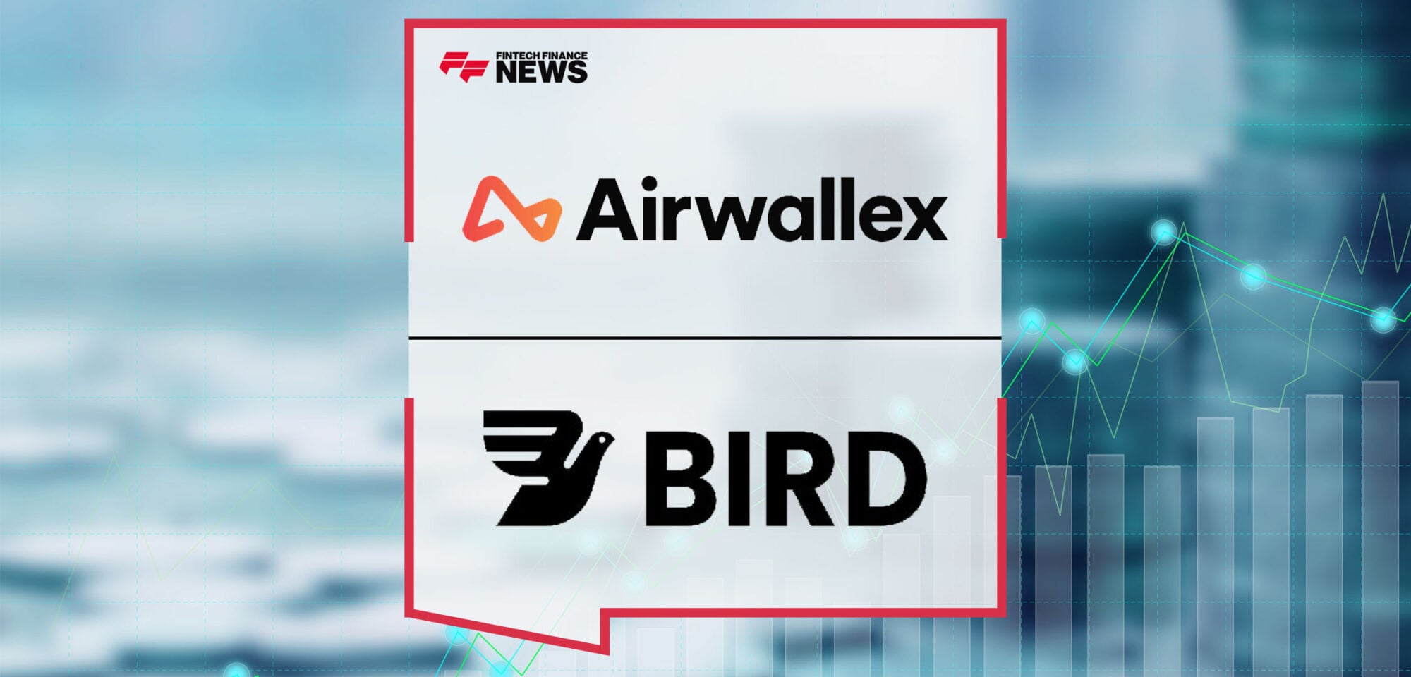 Airwallex-Partners-with-Technology-Company-Bird-to-Power-Its-Global-Payments-Infrastructure