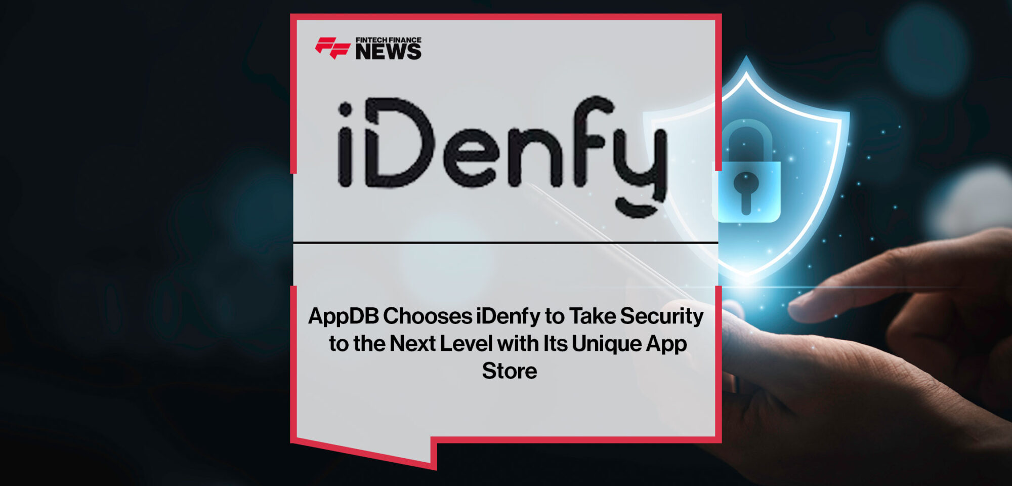 AppDB-Chooses-iDenfy-to-Take-Security-to-the-Next-Level-with-Its-Unique-App-Store|AppDB-Chooses-iDenfy-to-Take-Security-to-the-Next-Level-with-Its-Unique-App-Store