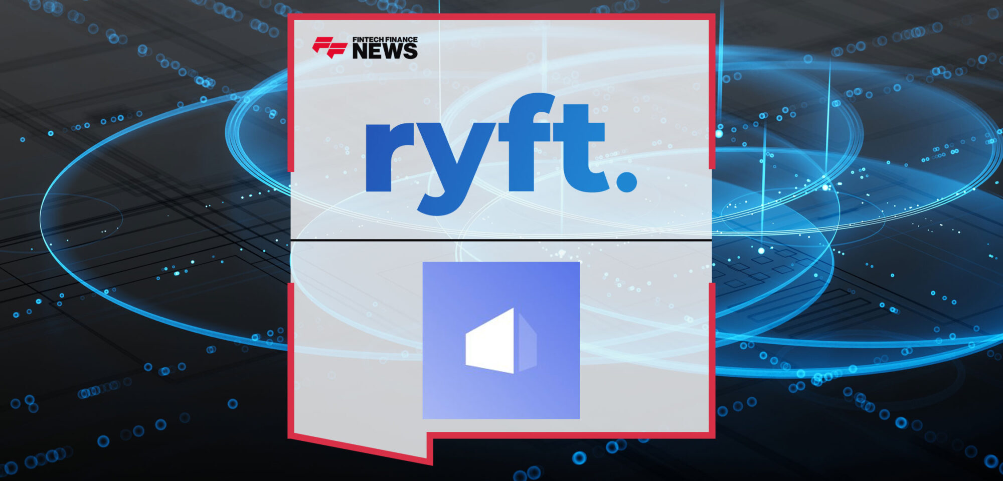 British-Fintech-Ryft-Expands-to-Europe-with-Clearhaus-Partnership