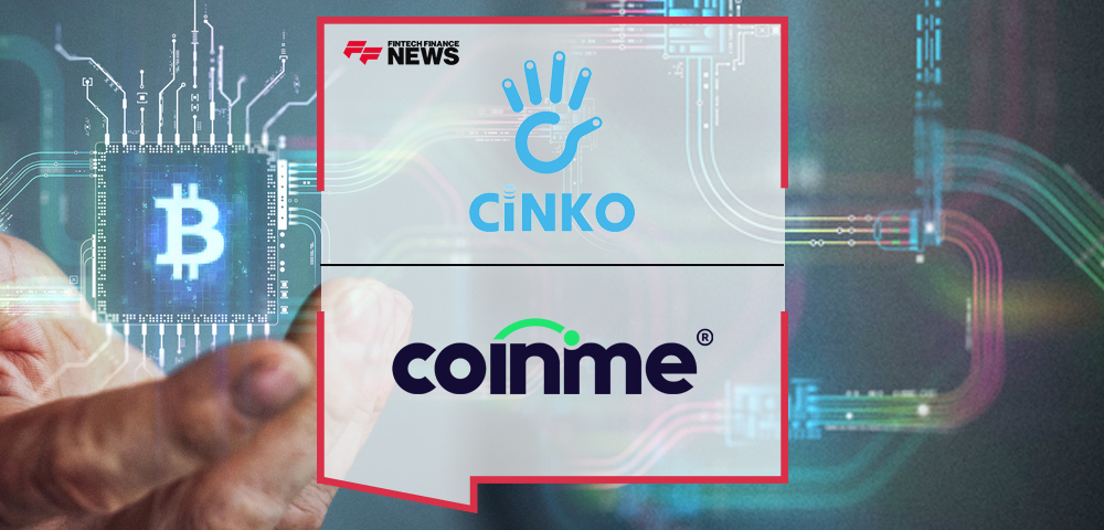 CiNKO and Coinme Collaborate to Improve Financial Accessibility, Drive Adoption of Digital Assets