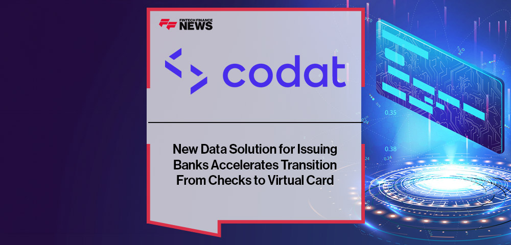Codat’s New Data Solution for Issuing Banks Accelerates Transition From Checks to Virtual Card