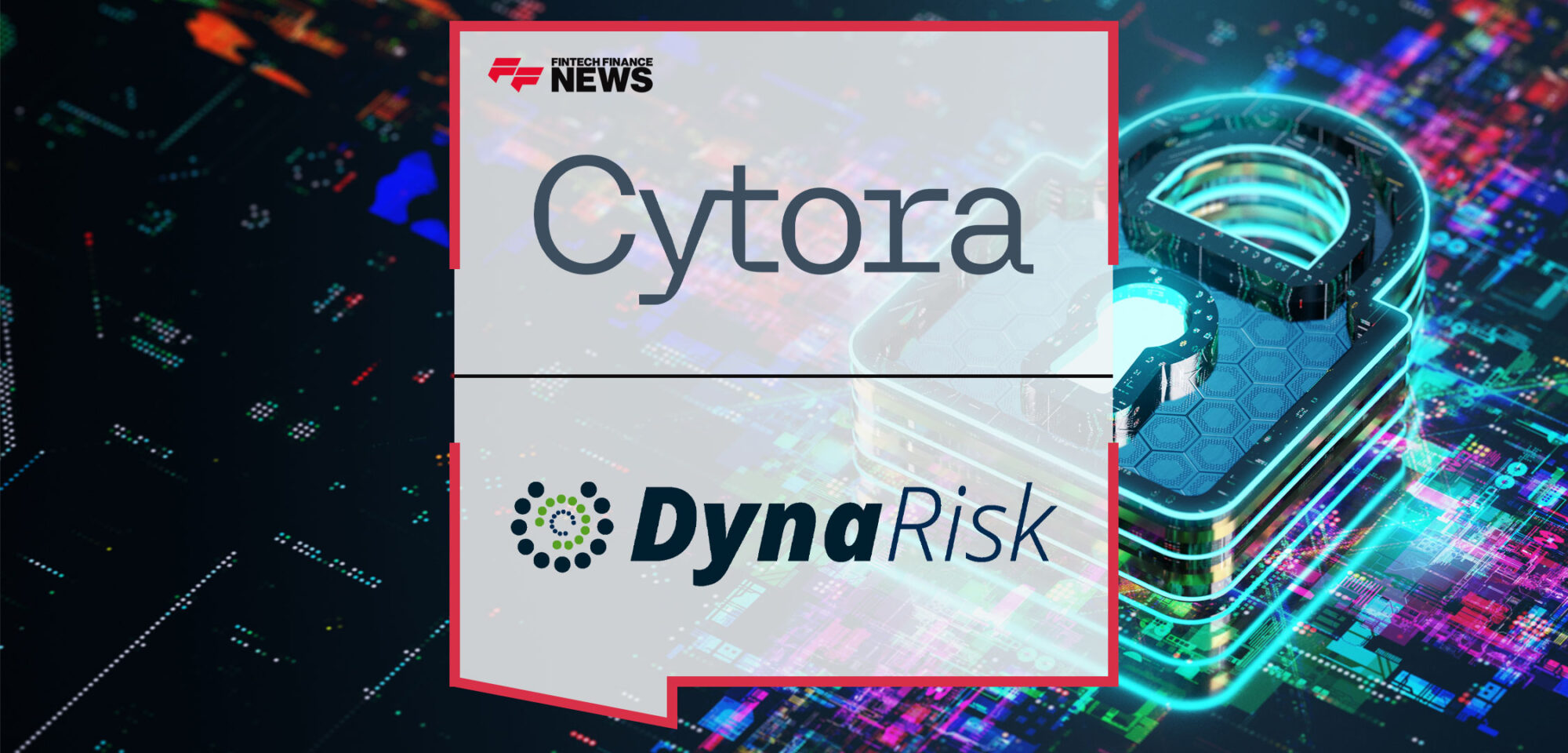 Cytora-and-DynaRisk-Partner-to-Help-Insurers-Understand-and-Reduce-Cyber-Risk