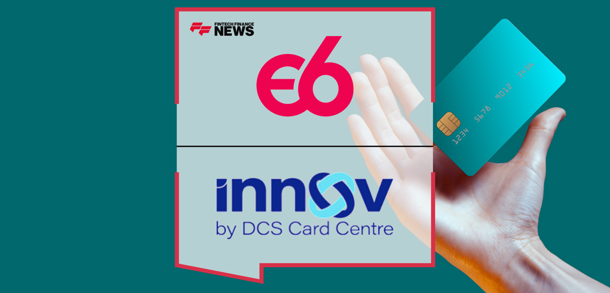 Episode Six and DCS Card Centre Partner to Launch Credit Cards-as-a-Service for Fintechs | Fintech Finance News