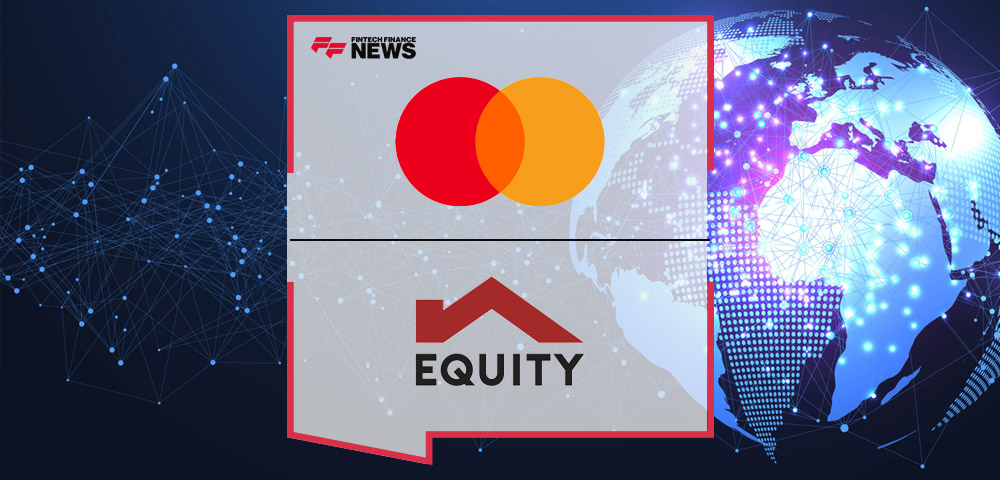 Mastercard and Equity Bank Join Forces to Enhance Cross Border Money Transfers in Kenya