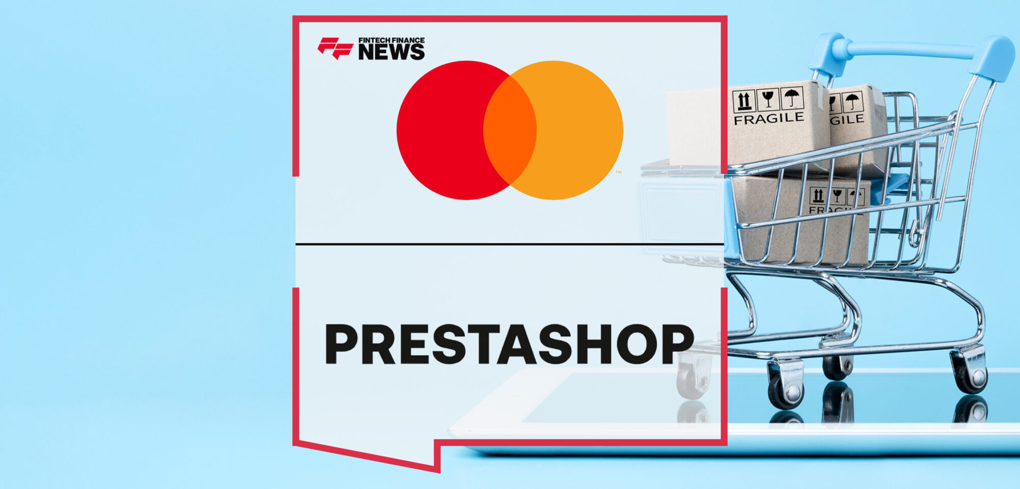 Mastercard and PrestaShop Join Forces to Revolutionize Online Payments With Click to Pay | Fintech Finance News