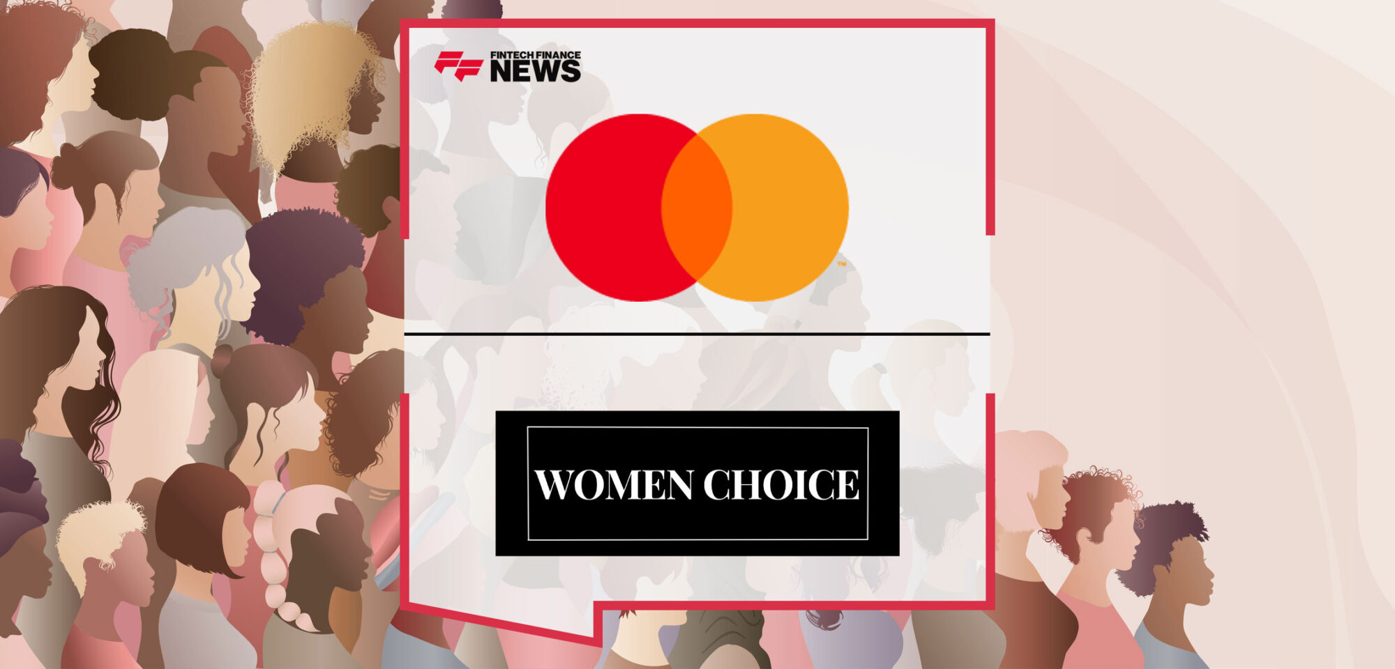 Mastercard-and-Women's-Choice-Expand-Partnership-to-Further-Invest-in-the-Development-of-Women-Entrepreneurs-Across-Middle-East-and-Africa