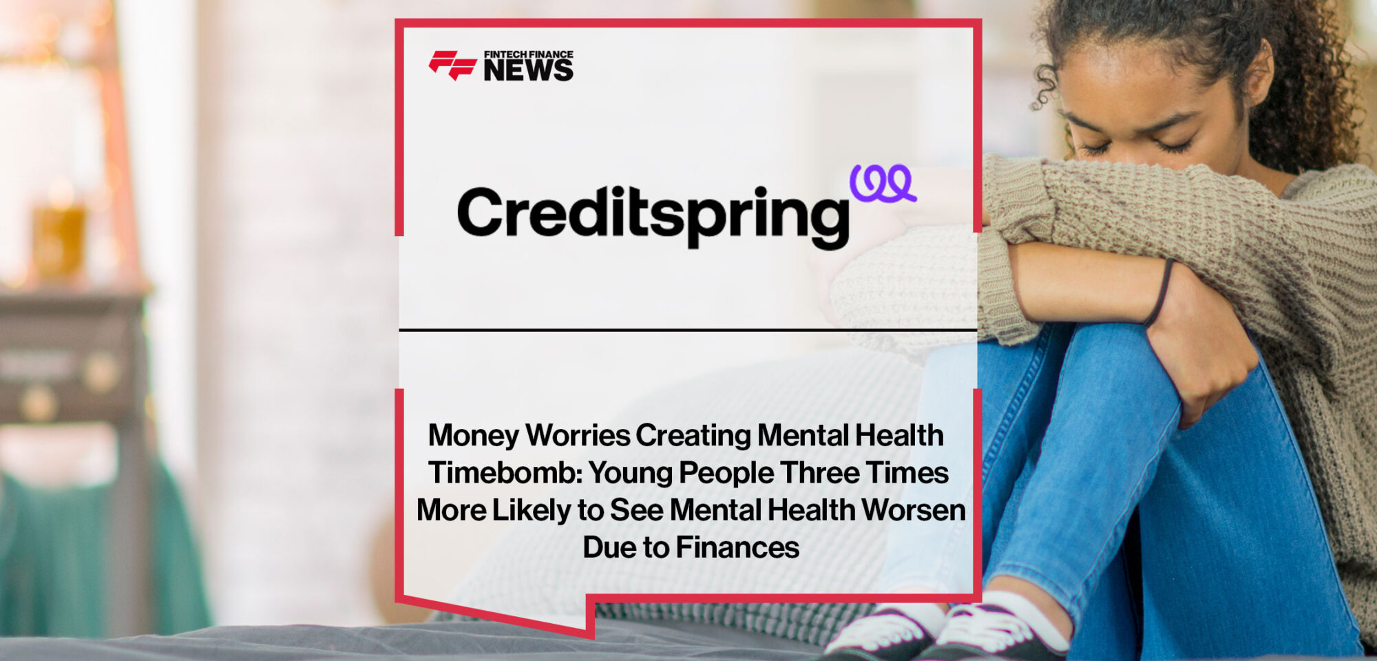 Money-Worries-Creating-Mental-Health-Timebomb-Young-People-Three-Times-More-Likely-to-See-Mental-Health-Worsen-Due-to-Finances