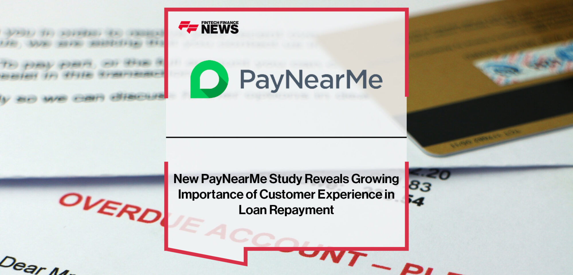 New-PayNearMe-Study-Reveals-Growing-Importance-of-Customer-Experience-in-Loan-Repayment