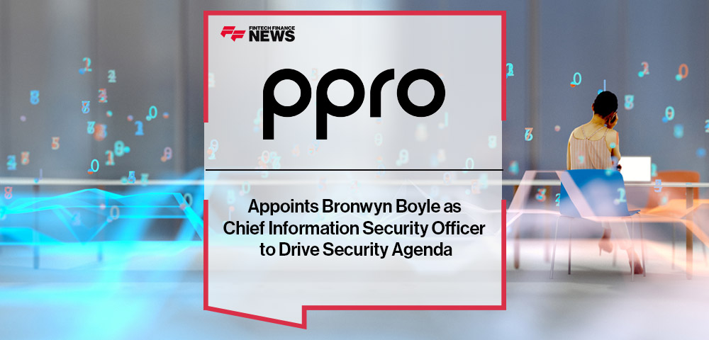 PPRO Appoints Bronwyn Boyle as Chief Information Security Officer to Drive Security Agenda