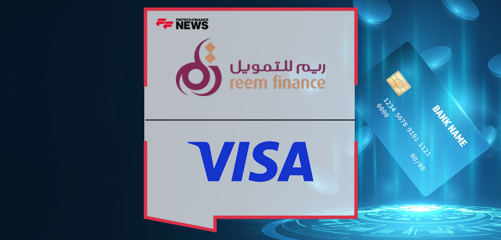 Reem Finance Partners With Visa to Provide Innovative Cards & Digital Payment Solutions