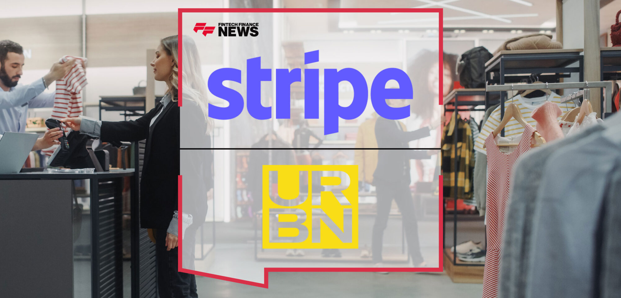 urbn-partners-with-stripe-to-power-online-and-in-person-retail-payments