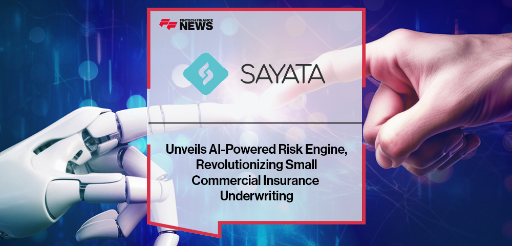 Sayata Unveils AI-Powered Risk Engine, Revolutionizing Small Commercial Insurance Underwriting